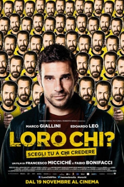 Loro chi? is the best movie in Edoardo Leo filmography.
