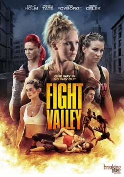 Fight Valley movie in Rob Hawk filmography.