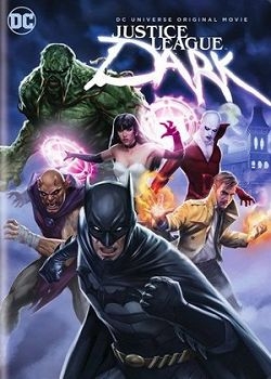 Justice League Dark movie in Jay Oliva filmography.