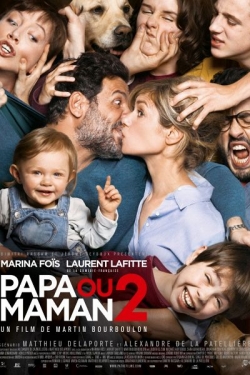 Papa ou maman 2 movie in Marina Foïs filmography.