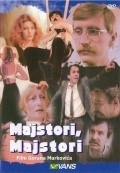 Majstori, majstori is the best movie in Olivera Markovic filmography.