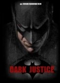 Dark Justice is the best movie in Tanoai Reed filmography.