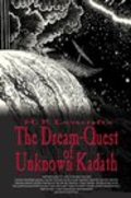 The Dream-Quest of Unknown Kadath is the best movie in Edward Martin III filmography.