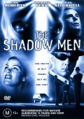 The Shadow Men movie in Timothy Bond filmography.