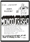 Mondo Trasho movie in John Waters filmography.