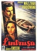 L'intrusa movie in Amedeo Nazzari filmography.
