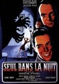 Seul dans la nuit is the best movie in Jacques Pills filmography.