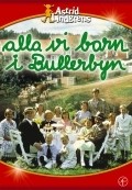 Alla vi barn i Bullerbyn is the best movie in Linda Bergstrom filmography.