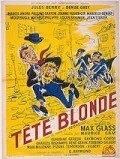 Tete blonde movie in Marcel Andre filmography.