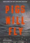 Pigs Will Fly movie in Laura Tonke filmography.