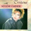 Tristana is the best movie in Mylene Farmer filmography.