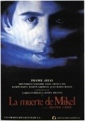 La muerte de Mikel movie in Imanol Uribe filmography.