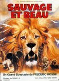 Sauvage et beau movie in Frederic Rossif filmography.