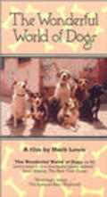 The Wonderful World of Dogs movie in Mark Lewis filmography.