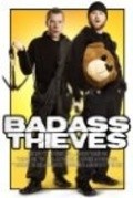 Badass Thieves movie in Pascale Hutton filmography.