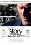 The Story of David Leonard Sutton movie in Alfonso Diaz filmography.