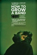 How to Grow a Band is the best movie in Greg Garrison filmography.