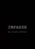 Impasse movie in Bram Shouv filmography.