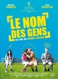 Le nom des gens movie in Michel Leclerc filmography.