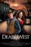 Dead West is the best movie in Djoshua Layl Djonson filmography.