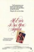 If Ever I See You Again is the best movie in Malcolm Addey filmography.