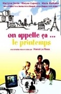 On appelle ca... le printemps movie in Yves Afonso filmography.