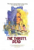 The Thirsty Dead movie in Terry Becker filmography.