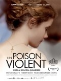 Un poison violent movie in Katell Quillevere filmography.