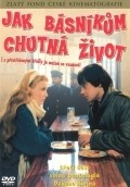 Jak basnikum chutna zivot is the best movie in Eva Vejmelkova filmography.