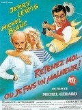 Retenez-moi... ou je fais un malheur! is the best movie in Max Montavon filmography.