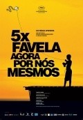 5x Favela, Agora por Nos Mesmos movie in Luciana Bezerra filmography.