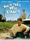On a tres peu d'amis is the best movie in Jean-Claude Frissung filmography.