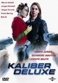 Kaliber Deluxe movie in Thomas Roth filmography.