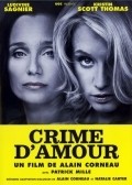 Crime d'amour movie in Alain Corneau filmography.