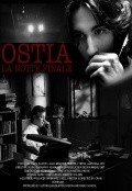 Ostia - La notte finale is the best movie in Kimberli Hyus filmography.