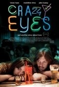 Crazy Eyes movie in Adam Sherman filmography.