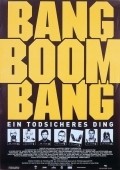 Bang Boom Bang - Ein todsicheres Ding movie in Peter Thorwarth filmography.