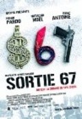 Sortie 67 is the best movie in Eduard Fonteyn filmography.