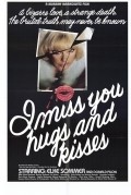 I Miss You, Hugs and Kisses is the best movie in Cindy Girling filmography.