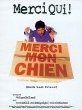 Merci mon chien is the best movie in Joel Barbouth filmography.