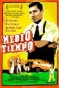 Medio tiempo is the best movie in Carlos Moreno Jr. filmography.