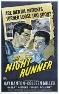 The Night Runner movie in Colleen Miller filmography.