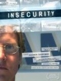 Insecurity movie in Lara Phillips filmography.