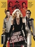 Guns, Girls and Gambling movie in Megan Park filmography.