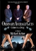 Ordinary Average Guys movie in Alex Demir filmography.