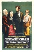 The Son of Democracy movie in Benjamin Chapin filmography.