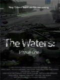 The Waters: Phase One is the best movie in Keytlin Metis filmography.