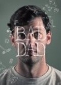 Bad Dad movie in Shaun Johnston filmography.
