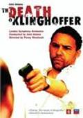The Death of Klinghoffer is the best movie in Sanford Sylvan filmography.