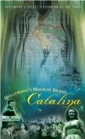 Hollywood's Magical Island: Catalina movie in Gregory Harrison filmography.